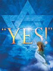 "Yes!": the dramatic story of an Israeli woman who falls and raises again because of one word: "yes!" cover image