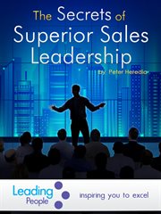 The secrets of superior sales leadership cover image
