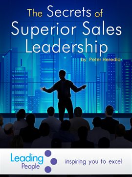 Cover image for The Secrets of Superior Sales Leadership