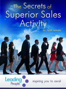 Cover image for The Secrets of Superior Sales Activity