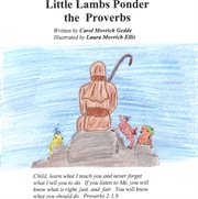 Little lambs ponder the proverbs cover image