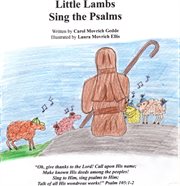 Little lambs sing the psalms cover image