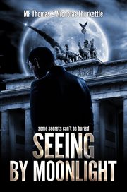 Seeing by moonlight cover image