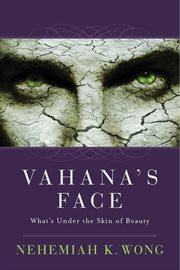 Vahana's face. What's Under the Skin of Beauty cover image