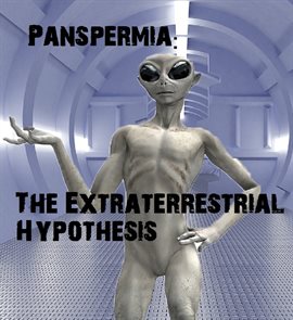 Image de couverture de Panspermia: The Extraterrestrial Hypothesis