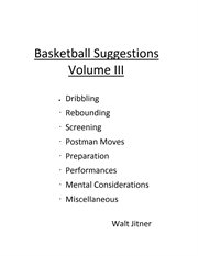 Basketball suggestions, volume iii cover image