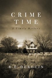 Crime time. A Timely Mystery cover image