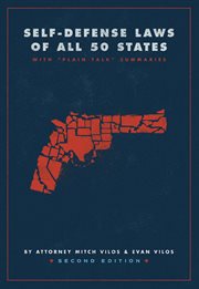 Self-defense laws of all 50 states: with "plain-talk" summaries cover image