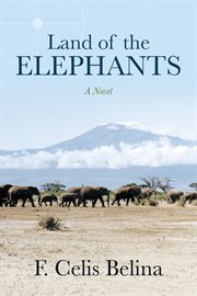 Land of the elephants. A Novel cover image