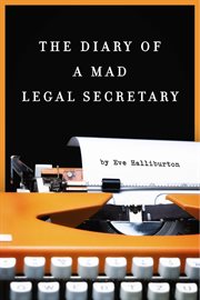 The diary of a mad legal secretary cover image