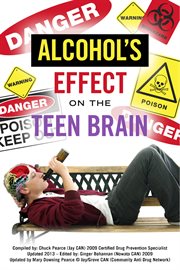 Alcohol's effect on the teen brain cover image