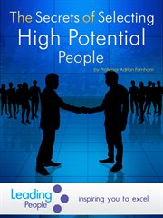The secrets of selecting high potential people cover image