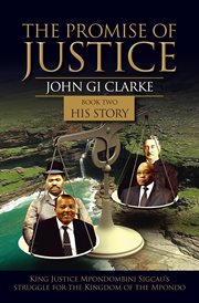 The promise of Justice. Book 1, History cover image