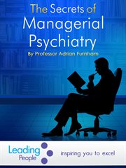 The secrets of managerial psychiatry cover image