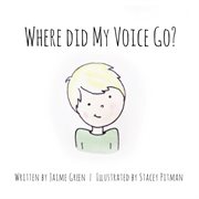 Where did my voice go? cover image