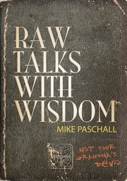 Raw talks with wisdom. Not Your Grandma's Devo cover image