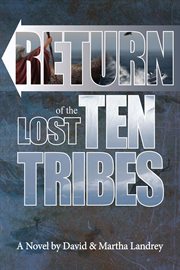 Return of the lost ten tribes cover image