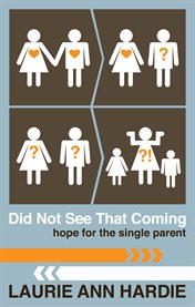 Did not see that coming. Hope for the Single Parent cover image