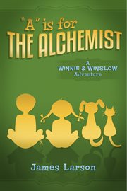 "a" is for the alchemist cover image