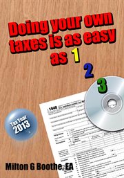 Doing your own taxes is as easy as 1, 2, 3 cover image