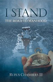 I stand. The Road To Manhood cover image