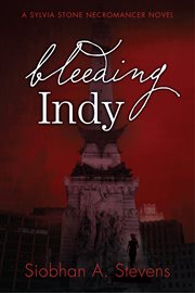 Bleeding indy cover image