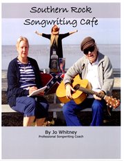 Southern rock songwriting cafe. Professional Songwriting Coach cover image