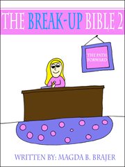 The break-up bible 2. The Path Forward cover image