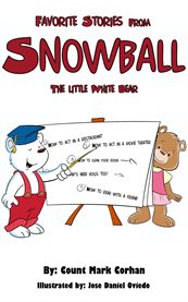 Favorite stories from "snowball" the little white bear cover image