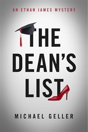 The dean's list. An Ethan James Mystery cover image