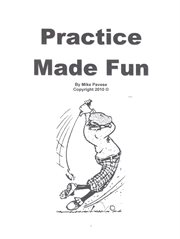 Practice made fun cover image