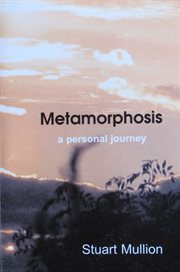 Metamorphosis. A Personal Journey cover image