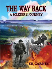 The way back. A Soldier's Journey cover image