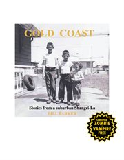 The Gold Coast: Webster's timeline history, 1432-2007 cover image