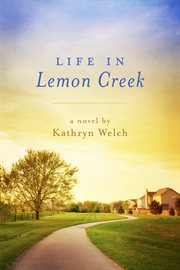 Life in lemon creek cover image