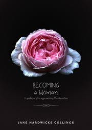 Becoming - a woman. A Guide for Girls Approaching Menstruation cover image