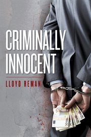 Criminally innocent cover image