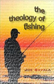 The theology of fishing cover image