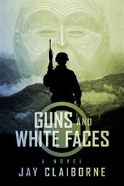 Guns and white faces cover image