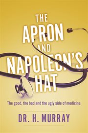 The apron and napoleon's hat cover image