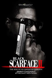 Black scarface II: the rise of an American kingpin cover image