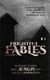 Frightful fables: volume i cover image