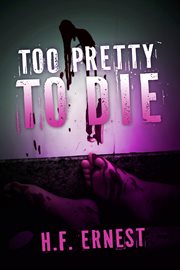 Too pretty to die cover image