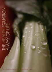 The health equation. A Way of Life cover image