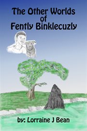 The other worlds of fently binklecuzly cover image