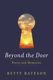 Beyond the door. Poetry and Memories cover image