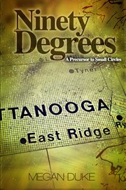 Ninety degrees. Book #0.5 cover image