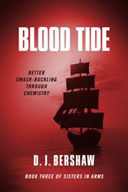 Blood tide. Better Swash-buckling Through Chemistry cover image