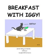 Breakfast with iggy. Lies My Wife's Cat Told Me cover image