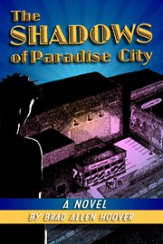 The shadows of paradise city cover image